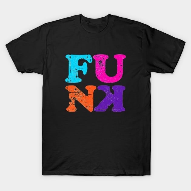 funk T-Shirt by chelemcfarl